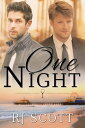 One Night【電子書籍】[ RJ Scott ]