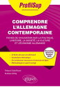 Comprendre l'Allemagne contemporaine Fiches de civilisation sur la politique, l'histoire, la soci?t?, la culture et l'?conomie allemande