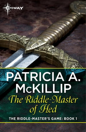 The Riddle-Master of Hed【電子書籍】[ Patricia A. McKillip ]