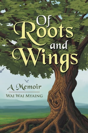 Of Roots and Wings