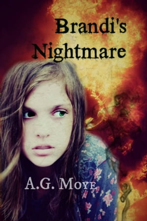 Brandi's Nightmare【電子書籍】[ A. G. Moye