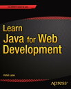 Learn Java for Web Development Modern Java Web Development【電子書籍】 Vishal Layka