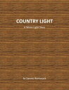 Country Light【電子書籍】 Dennis Wammack