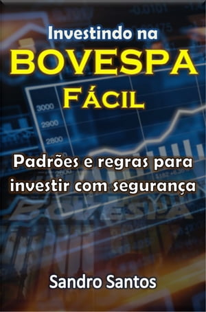 Investindo na BOVESPA Fácil