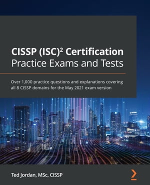 CISSP (ISC)²Certification Practice Exams and Tests