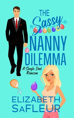 The Sassy Nanny Dilemma