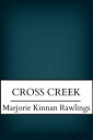 ŷKoboŻҽҥȥ㤨Cross CreekŻҽҡ[ Marjorie Kinnan Rawlings ]פβǤʤ267ߤˤʤޤ