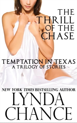 The Thrill of the Chase【電子書籍】[ Lynda Chance ]