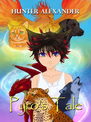 Pyro's Tale【電子書籍】[ Hunter Alexander ]