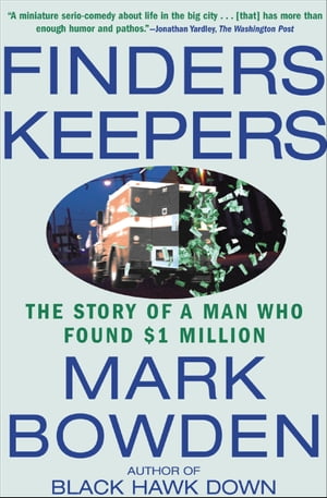 ŷKoboŻҽҥȥ㤨Finders Keepers The Story of a Man Who Found $1 MillionŻҽҡ[ Mark Bowden ]פβǤʤ18ߤˤʤޤ