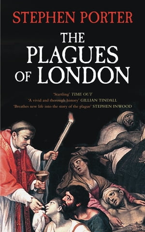 The Plagues of LondonŻҽҡ[ Stephen Porter ]