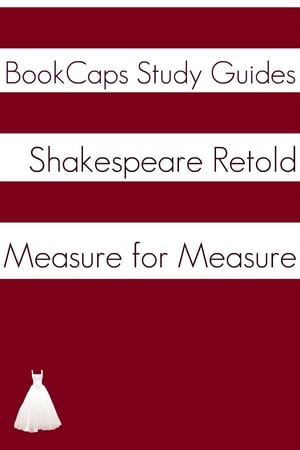 Measure for Measure In Plain and Simple English (A Modern Translation and the Original Version)
