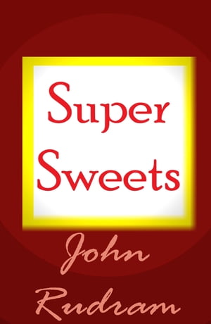 Super Sweets