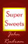 Super Sweets