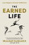 The Earned Life