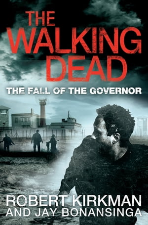 The Fall of the Governor Part One