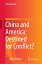 China and America: Destined for Conflict?Żҽҡ[ Wenzhao Tao ]