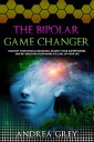 ŷKoboŻҽҥȥ㤨The Bipolar Game ChangerŻҽҡ[ Andrea Grey ]פβǤʤ360ߤˤʤޤ