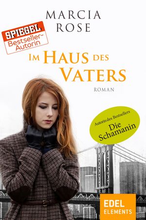 Im Haus des VatersŻҽҡ[ Marcia Rose ]