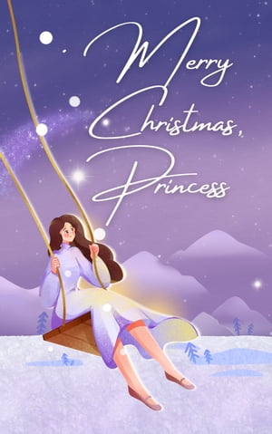 Merry Christmas, Princess【電子書籍】[ ang