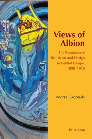 Views of Albion The Reception of British Art and