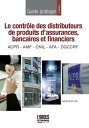 Le contr?le des distributeurs de produits d'assurances, bancaires et financiers