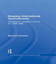 Keeping International Commitments Compliance, Credibility and the G7, 1988-1995