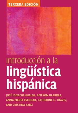 Introducci?n a la ling??stica hisp?nicaŻҽҡ[ Jos? Ignacio Hualde ]
