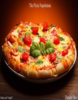 The Pizza【電子書籍】[ Daniele Davi' ]