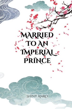 Married to an Imperial Prince