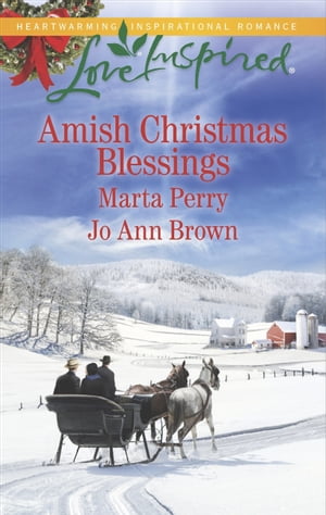 ŷKoboŻҽҥȥ㤨Amish Christmas BlessingsŻҽҡ[ Marta Perry ]פβǤʤ9ߤˤʤޤ