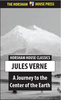 A Journey to the Center of the Earth【電子書籍】[ Jules Verne ]