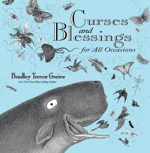 Curses and Blessings for All Occasions