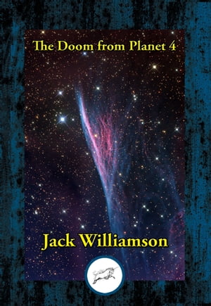 The Doom from Planet 4Żҽҡ[ Jack Williamson ]