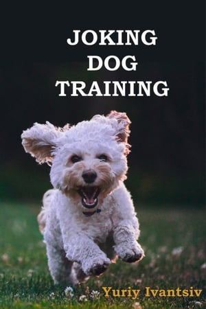 Joking Dog Training