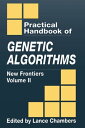 The Practical Handbook of Genetic Algorithms New Frontiers, Volume II【電子書籍】