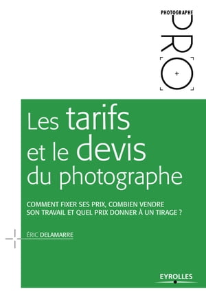 Les tarifs et le devis du photographe