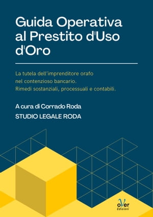 Guida operativa al prestito d’uso d’oro