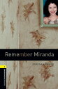 Remember Miranda Level 1 Oxford Bookworms Library【電子書籍】 Rowena Akinyemi