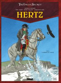 Hertz Vol.4L'Ombre de l'Aigle【電子書籍】[ Didier Convard; Eric Adam; Christian Gine; Denis Falque ]