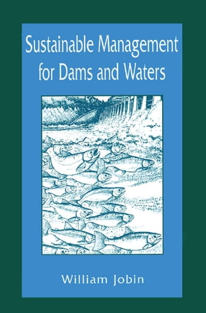 Sustainable Management for Dams and Waters