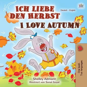 Ich liebe den Herbst I Love Autumn