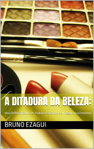 A Ditadura da Beleza