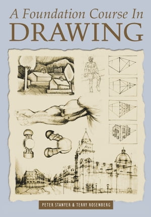 A Foundation Course In Drawing