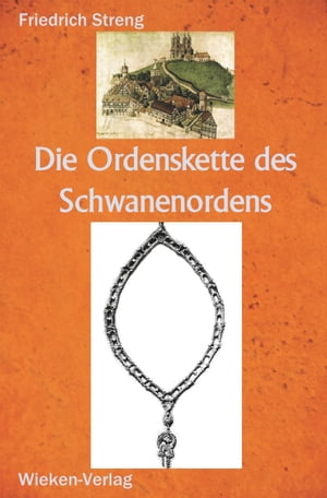 Die Ordenskette des Schwanenordens zu Brandenburg und Ansbach