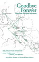 ＜p＞Goodbye Forever: Notes from the Great Adventure is a collection of letters --a lively account of the adventures of two sisters in Europe. They studied German in Vienna, hitchhiked down the Adriatic coast through what was then Yugoslavia, and spent three months as housemaids in a chalet in Gstaad, learning how to iron duvet covers and stoke coal furnaces in one of the most expensive ski areas in Europe. After a trip to an ordination in St. Peters in Rome, they met cousins in Denmark, and came home changed by their experiences.＜/p＞画面が切り替わりますので、しばらくお待ち下さい。 ※ご購入は、楽天kobo商品ページからお願いします。※切り替わらない場合は、こちら をクリックして下さい。 ※このページからは注文できません。