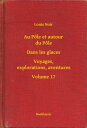 Au P?le et autour du P?le - Dans les glaces - Vo