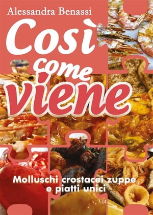 Cos? come viene. Molluschi, cr