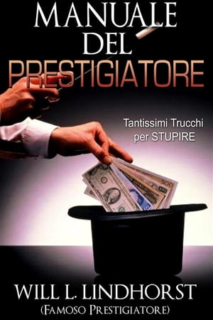 Manuale del Prestigiatore (Tradotto)