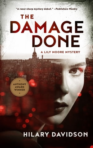 The Damage Done【電子書籍】 Hilary Davidson